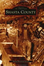Shasta County by Shasta Historical Society