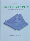 Cover of: Cartography by Borden D. Dent