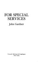 For special services by John Gardner