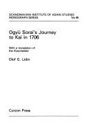 Cover of: Ogyū Sorai's journey to Kai in 1706, with a translation of the Kyōchūkikō by Olof G. Lidin