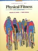 Cover of: Concepts of physical fitness, with laboratories by Charles B. Corbin, Ruth Lindsey, Corbin, CORBIN & WELK, Gregory J Welk, Charles B. Corbin, William R Corbin, Karen A Welk, Charles Corbin, Greg Welk, William Corbin, Karen Welk, William R. Corbin, Gregory J. Welk, Karen A. Welk, Charles B. Corbin