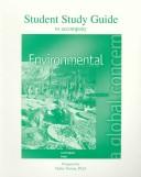 Cover of: Student Study Guide To Accompany Environmental Science: A Global Concern