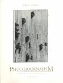 Cover of: Photojournalism by Greg Lewis, Greg Lewis