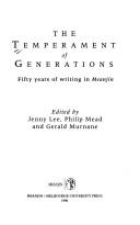 Cover of: The Temperament of generations by edited by Jenny Lee, Philip Mead and Gerald Murnane.