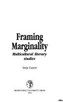 Cover of: Framing marginality: multicultural literary studies