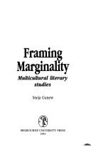 Cover of: Framing Marginality | Sneja Gunew