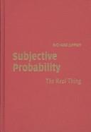 Cover of: Subjective Probability by Richard Jeffrey, Richard Jeffrey