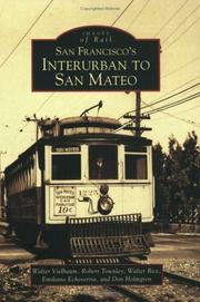 Cover of: San Francisco's Interurban to San Mateo   (CA)  (Images of Rail)