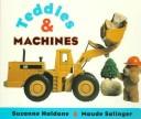Cover of: Teddies & machines by Haldane Suzanne.