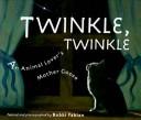 Twinkle, twinkle, an animal lover's Mother Goose