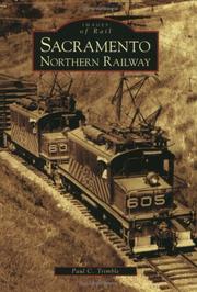 Cover of: Sacramento Northern Railway (Images of Rail) by Paul C. Trimble