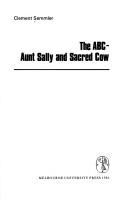 Cover of: The ABC: Aunt Sally and sacred cow