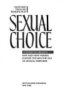 Cover of: Sexual choice by Heather Trexler Remoff