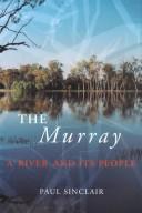 Cover of: The Murray by Paul Sinclair