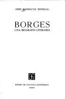 Cover of: Jorge Luis Borges by Rodríguez Monegal, Emir.