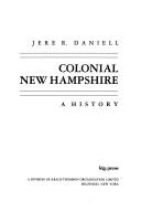 Cover of: Colonial New Hampshire: a history