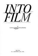 Cover of: Into Film by Alan J. Goldstein