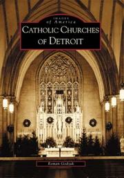 Cover of: Catholic  Churches  of  Detroit by Roman  Godzak