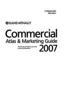 Cover of: Rand McNally 2007 Commercial Atlas and Marketing Guide (Rand Mcnally Commercial Atlas and Marketing Guide) | 