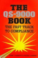 Cover of: The QS-9000 book: the fast track to compliance