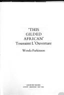 Cover of: "This gilded African" by Wenda Parkinson