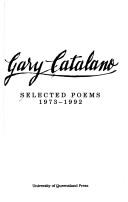 Cover of: Selected poems, 1973-1992 by Gary Catalano
