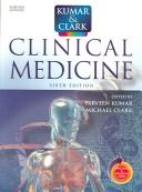 Cover of: Kumar & Clark Clinical Medicine by Parveen J. Kumar