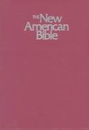 Cover of: Bib New American Bible by 