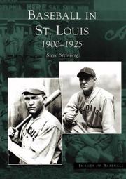 Cover of: Baseball in St. Louis, 1901-1925