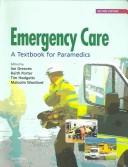 Cover of: Emergency Care: A textbook for paramedics