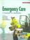 Cover of: Emergency Care