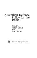 Cover of: Australian defence policy for the 1980s by edited by Robert O'Neill and D.M. Horner.