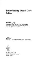Breastfeeding Special Care Babies by Sandra Lang