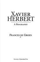 Cover of: Xavier Herbert: A Biography