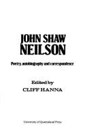 John Shaw Neilson by John Shaw Neilson, Helen Hewson