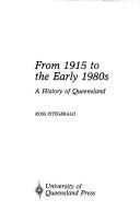 From 1915 to the Early 1980's by Ross Fitzgerald