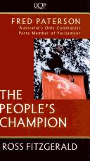 Cover of: Fred Paterson: The People's Champion: Australia's Only Communist Party Member of Parliament (UQP Biography)