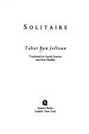 Solitaire by Tahar Ben Jelloun