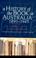 Cover of: A History of the Book in Australia 1891-1945