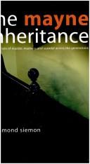 Cover of: Mayne Inheritance, The: A Gothic Tale of Murder, Madness and Scandal Across the Generations