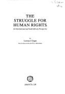Cover of: The struggle for human rights: an international and South African perspective