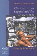 Cover of: The Australian Legend and Its Discontents (Australian Studies Reader)