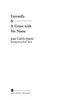 Cover of: Farewells & A Grave With No Name by Juan Carlos Onetti