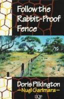 Cover of: Rabbit Proof Fence : A True Story