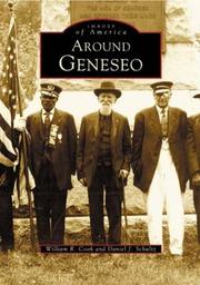 Around Geneseo by William R. Cook, William R. Cook and, Daniel J. Schultz