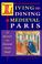 Cover of: Living and dining in medieval Paris