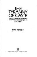 The tryanny of caste