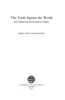 Cover of: The Truth Against the World by Mary-Ann Constantine