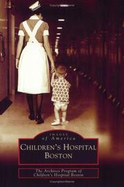 Children's Hospital Boston (MA) by Archives Program Of Children's Hospital