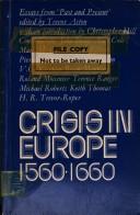 Cover of: Crisis in Europe 1560-1660: essays from `Past and Present'